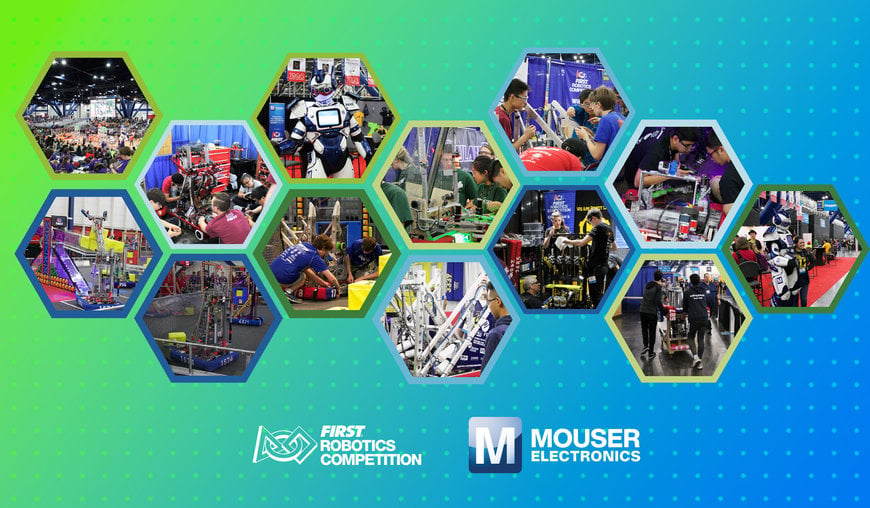 Mouser Electronics supports the FIRST® Robotics Competition to nurture future engineers